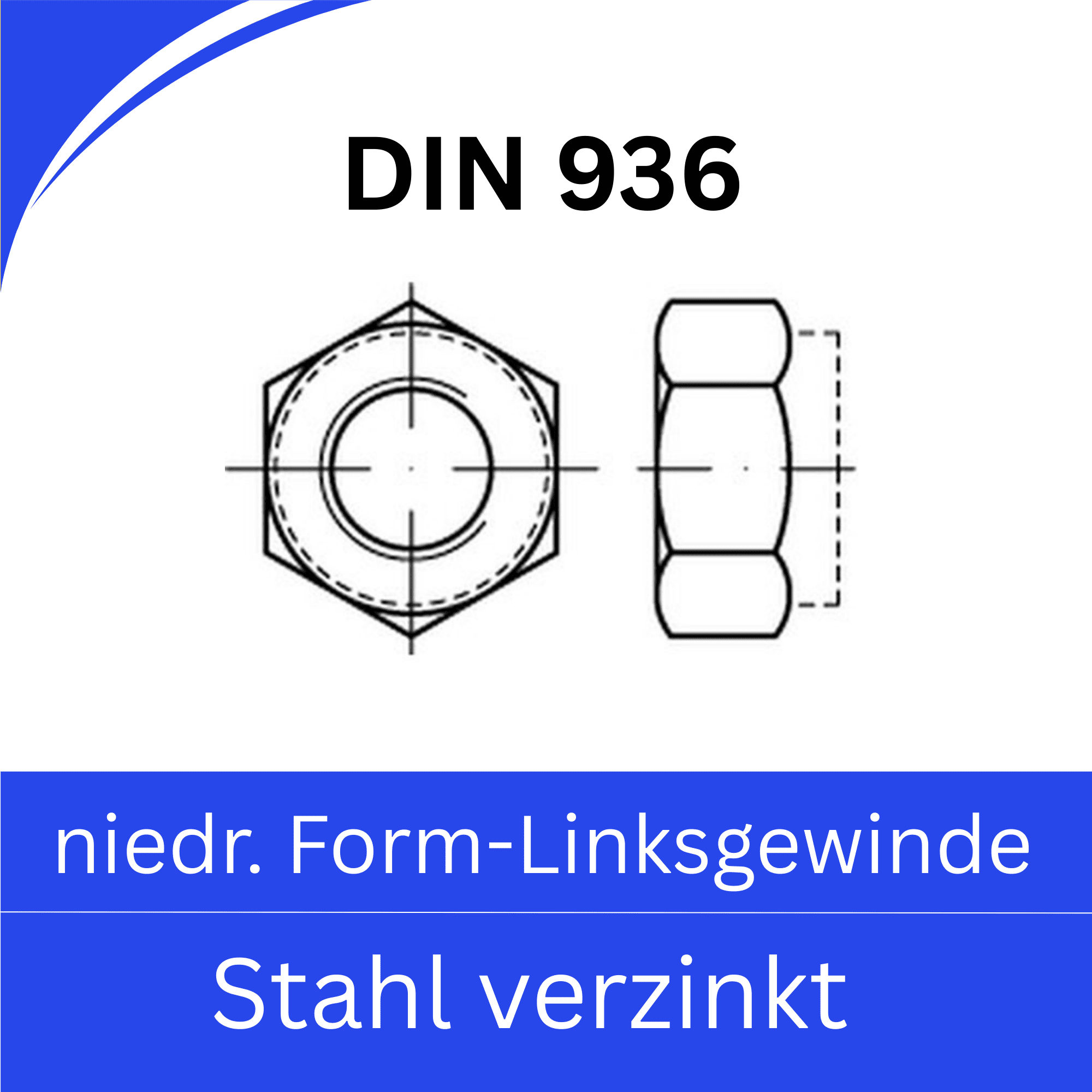 Bild von DIN 936 ➤ Sechskantmuttern (niedrige Form-Linksgewinde) (Stahl verzinkt)